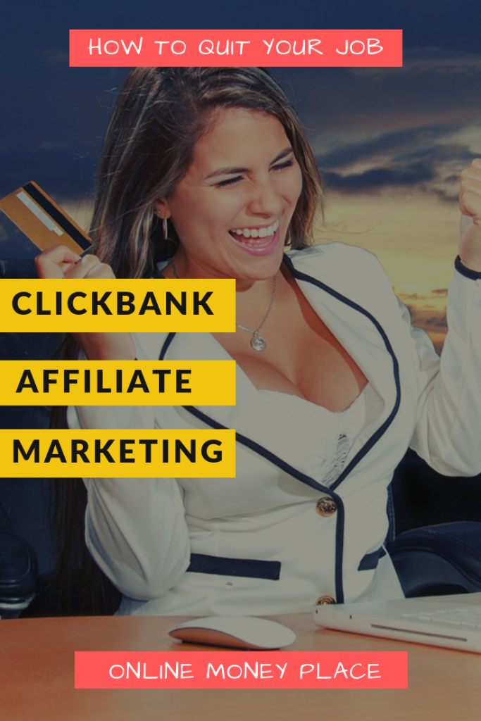 What Is CLICKBANK AFFILIATE MARKETING and How Does It Work?
